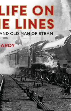 A Life on the Lines: The Grand Old Man of Steam
