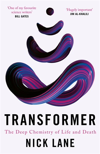 Transformer The Deep Chemistry of Life and Death