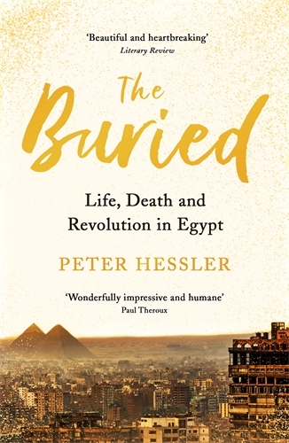 Buried Life, Death and Revolution in Egypt