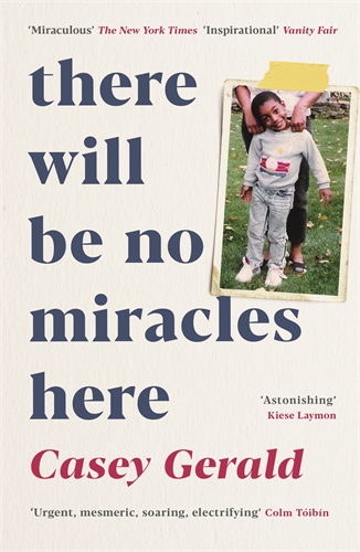 There Will Be No Miracles Here A memoir from the dark side of the American Dream