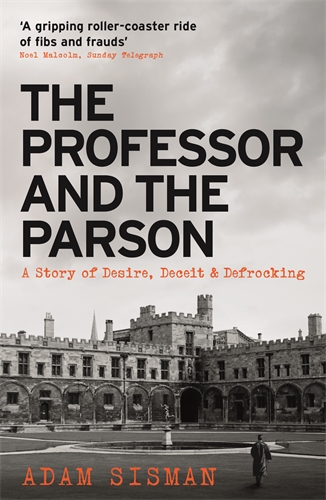 Professor and the Parson A Story of Desire, Deceit and Defrocking