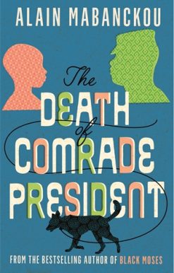 Death of Comrade President