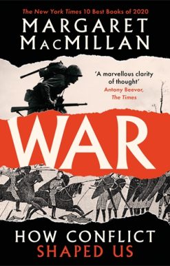 War How Conflict Shaped Us