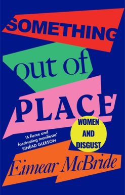 Something Out of Place Women & Disgust