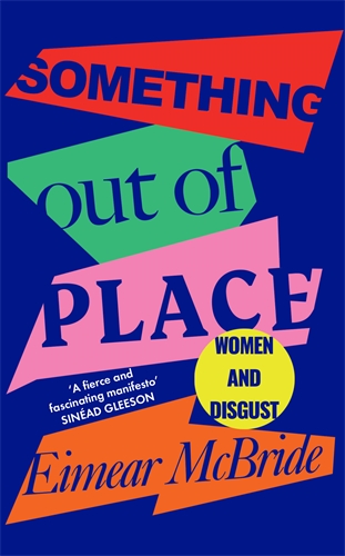 Something Out of Place Women & Disgust