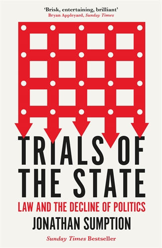 Trials of the State Law and the Decline of Politics