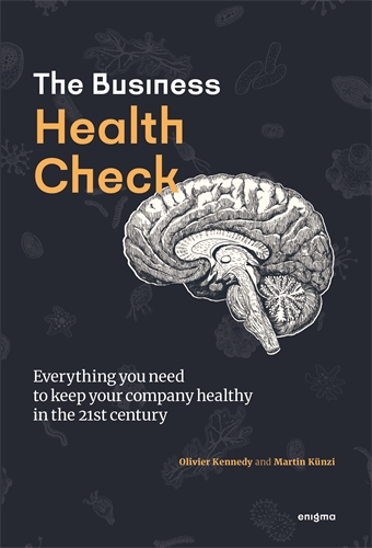 Business Health Check Everything you need to know to keep your business healthy in the 21st century