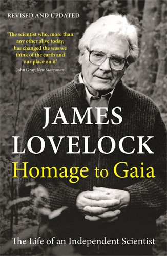 Homage to Gaia The Life of an Independent Scientist