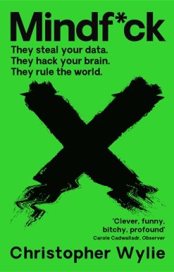 Mindf*ck Inside Cambridge Analyticaâ  Plot to Break the World
