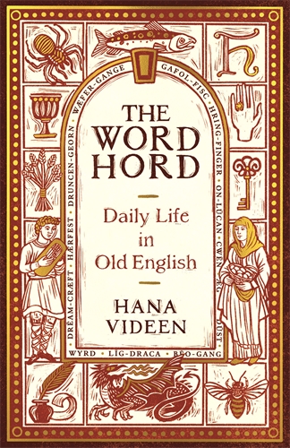 Wordhord Daily Life in Old English