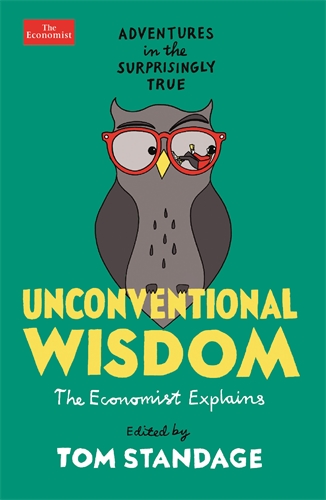 Unconventional Wisdom Adventures in the Surprisingly True