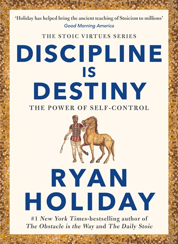Discipline Is Destiny A NEW YORK TIMES BESTSELLER