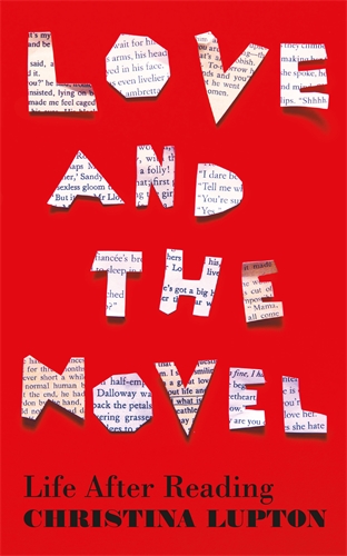 Love and the Novel Life After Reading