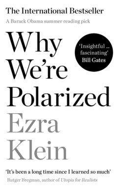 Why We're Polarized A Barack Obama summer reading pick 2022