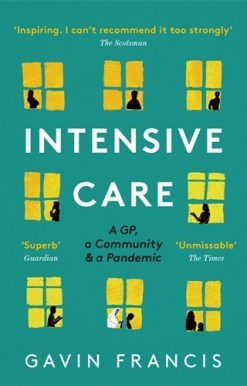 Intensive Care A GP, a Community & a Pandemic