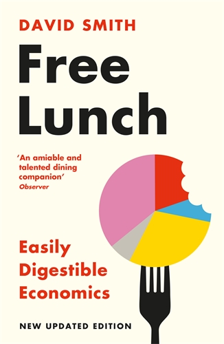 Free Lunch Easily Digestible Economics - revised 2022 edition