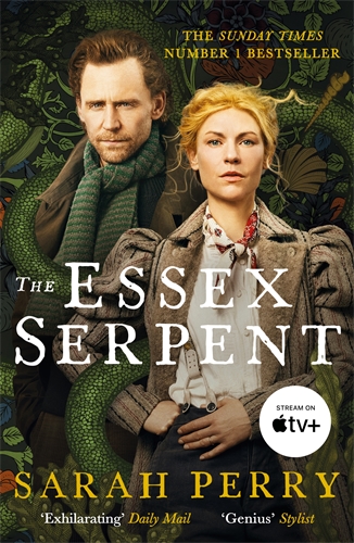 Essex Serpent Now a major Apple TV series starring Claire Danes and Tom Hiddleston