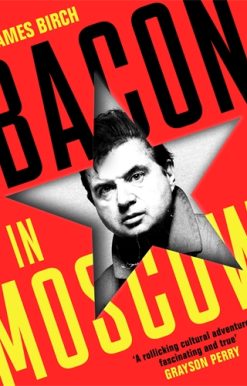 Bacon in Moscow