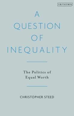 A Question of Inequality: The Politics of Equal Worth