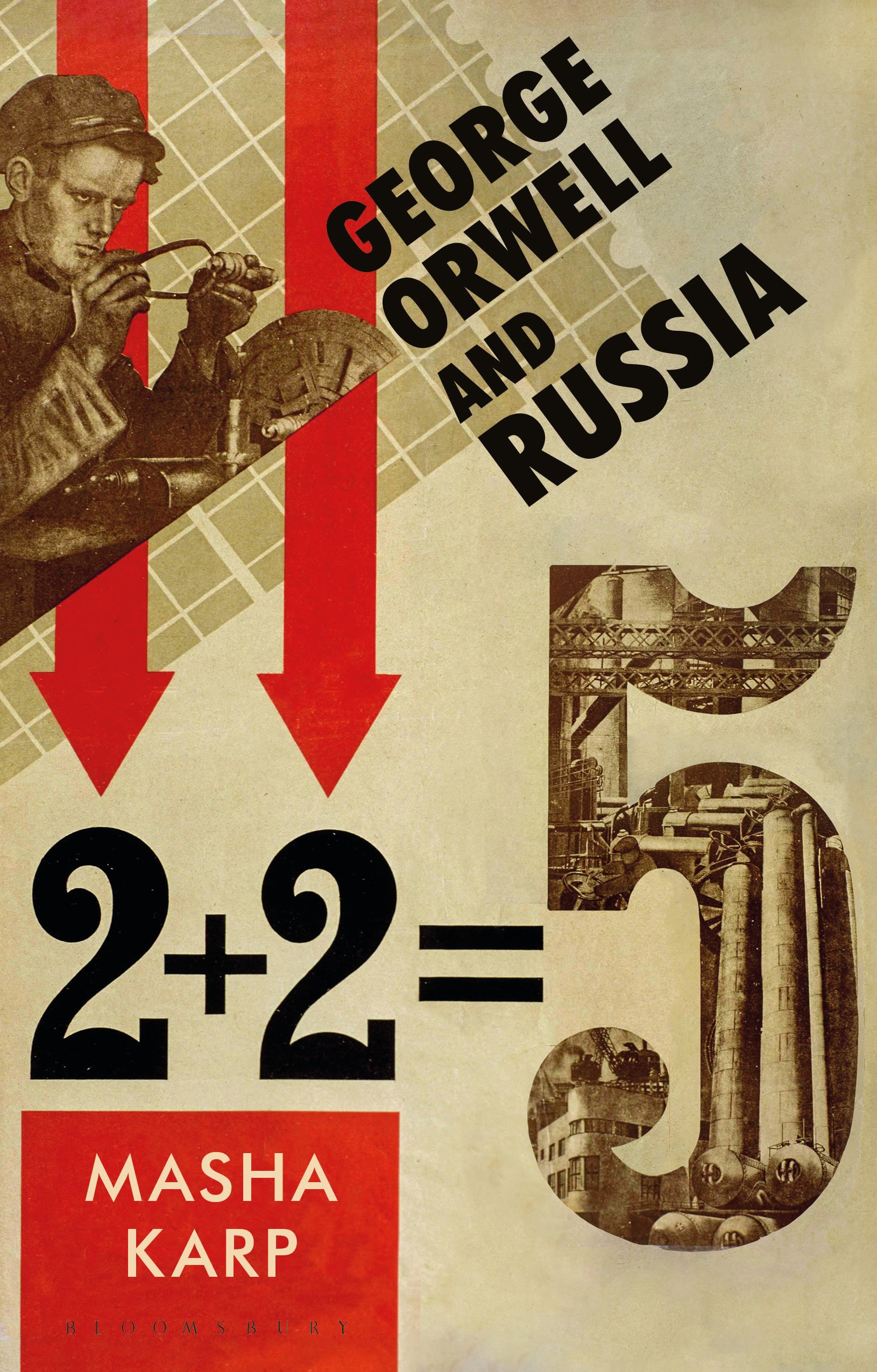 George Orwell and Russia 1 George Orwell and Russia