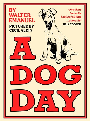 Dog Day A hilarious and heart-warming classic for all ages