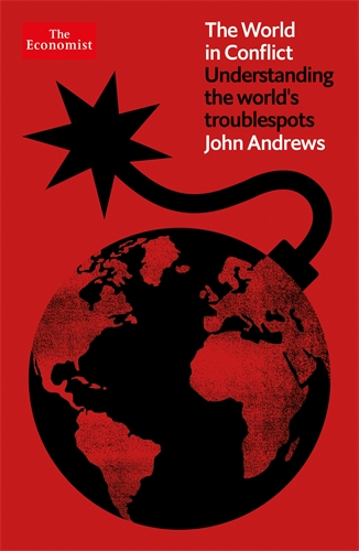 World in Conflict Understanding the world's troublespots
