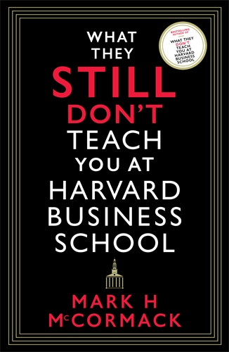 What They Still Donâ€™t Teach You At Harvard Business School