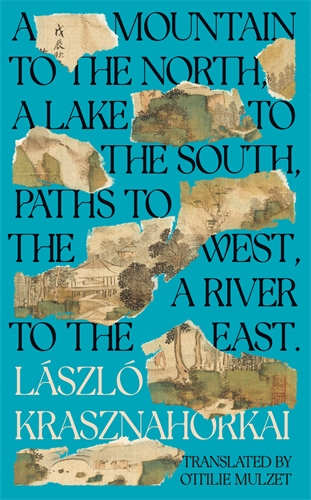 Mountain to the North, A Lake to The South, Paths to the West, A River to the East