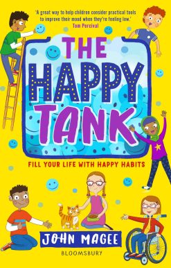 The Happy Tank: Fill your life with happy habits