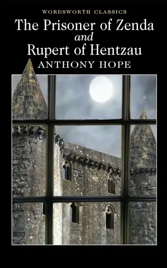 The Prisoner of Zenda / Rupert of Hentzau