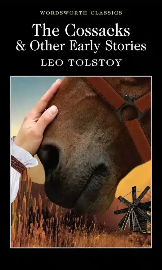 The Cossacks and Other Early Stories
