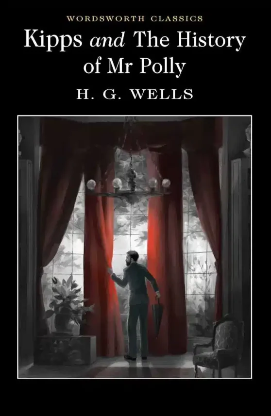 Kipps and The History of Mr Polly