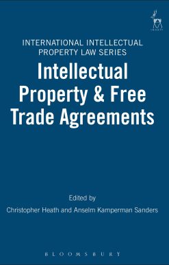 Intellectual Property & Free Trade Agreements