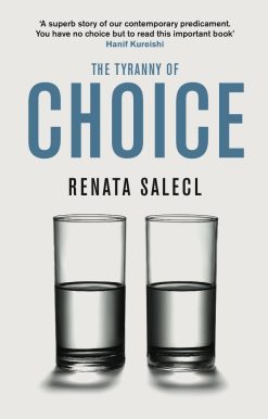 Tyranny of Choice