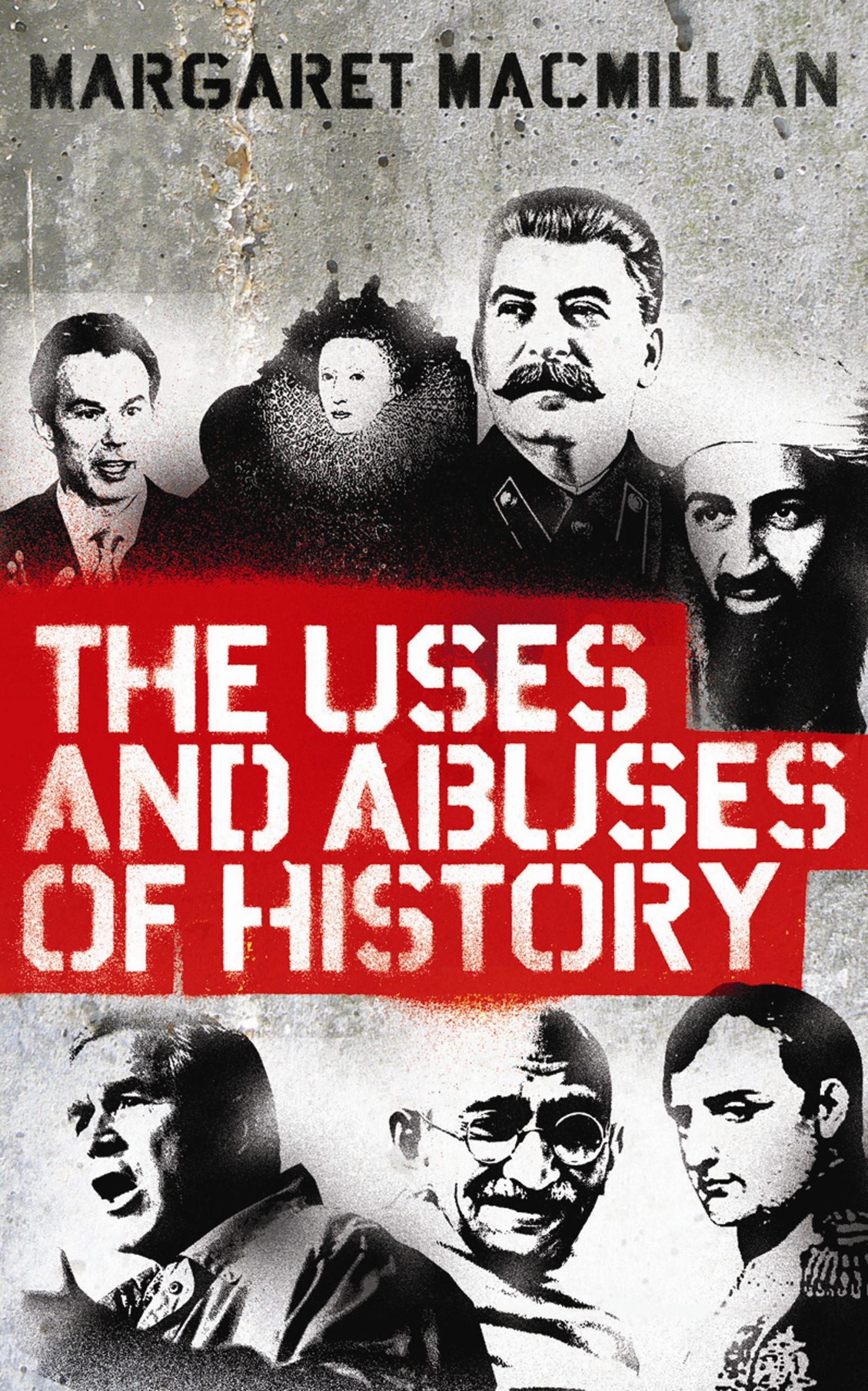 Uses and Abuses of History 1 Uses and Abuses of History