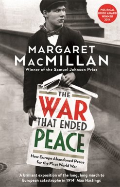 War that Ended Peace How Europe abandoned peace for the First World War