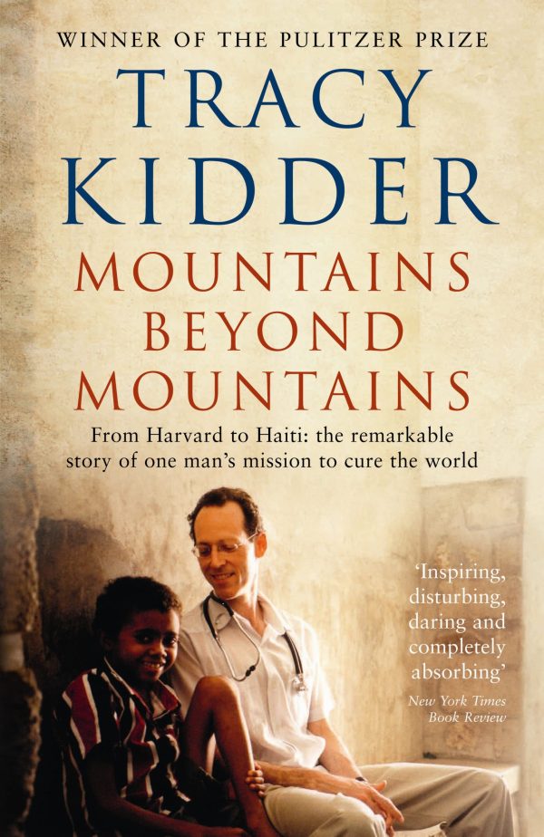 Mountains Beyond Mountains One doctor's quest to heal the world