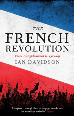 French Revolution From Enlightenment to Tyranny