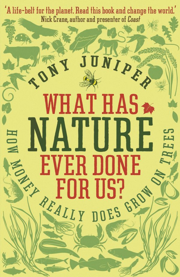 What Has Nature Ever Done For Us? How Money Really Does Grow On Trees
