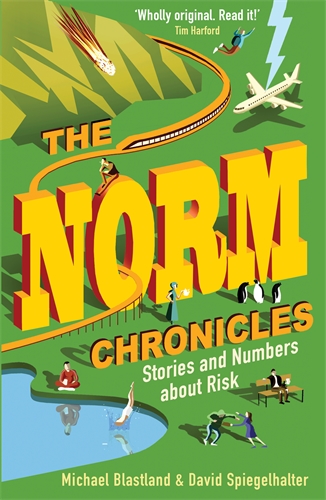 Norm Chronicles Stories and numbers about danger