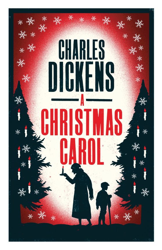 A Christmas Carol and Other Christmas Stories: Annotated Edition (Alma Classics Evergreens)
