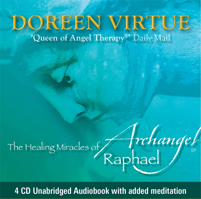TheHealing Miracles of Archangel Raphael