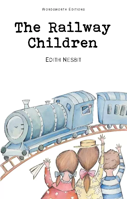 The Railway Children 1 The Railway Children