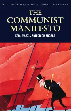 The Communist Manifesto: The Condition of the Working Class in England in 1844; Socialism: Utopian and Scientific