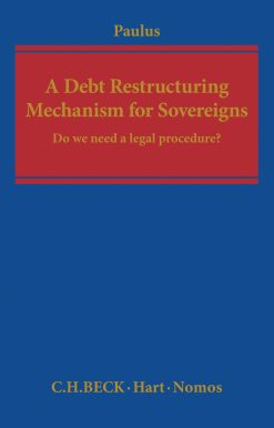 A Debt Restructuring Mechanism for Sovereigns: Do We Need a Legal Procedure?