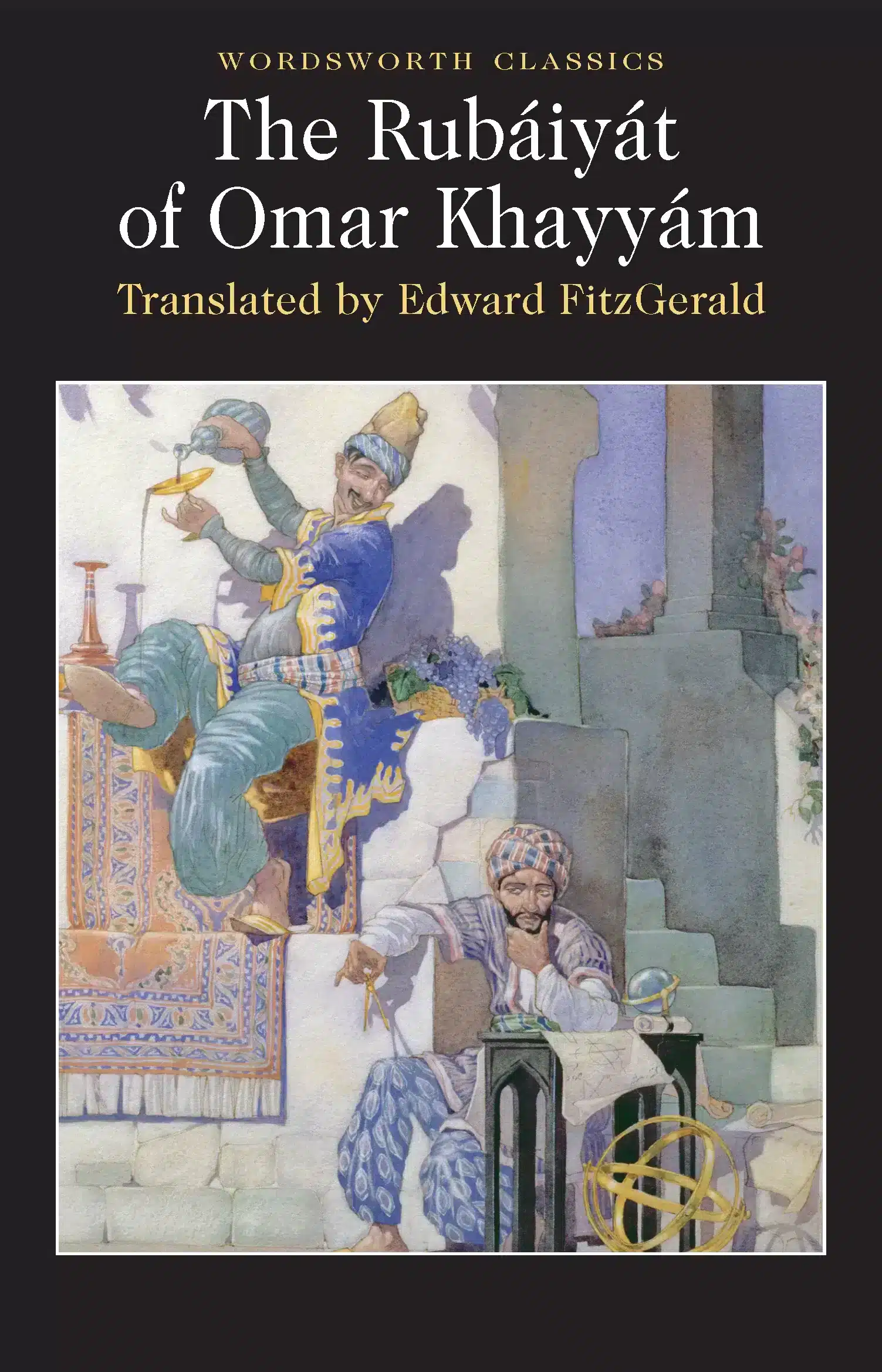 The Rubáiyát of Omar Khayyám 1 The Rubáiyát of Omar Khayyám