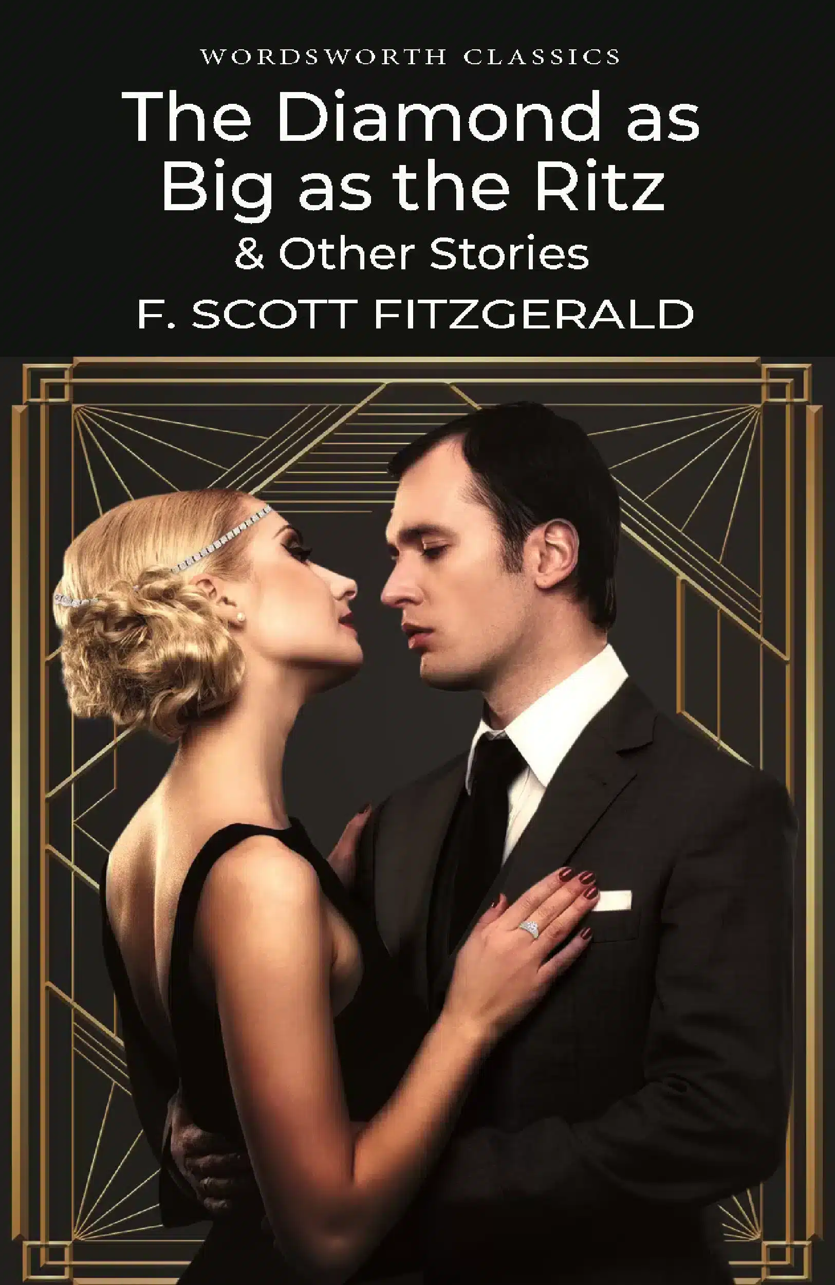 The Diamond as Big as the Ritz & Other Stories 1 The Diamond as Big as the Ritz & Other Stories