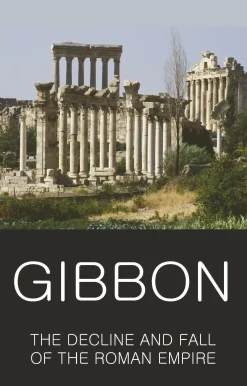 The Decline and Fall of the Roman Empire