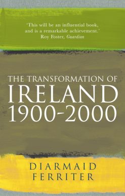 Transformation Of Ireland 1900-2000