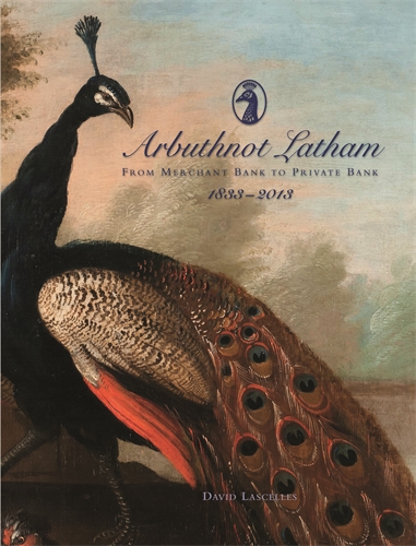 Arbuthnot Bank From Merchant Bank to Private Bank (1833–2013)